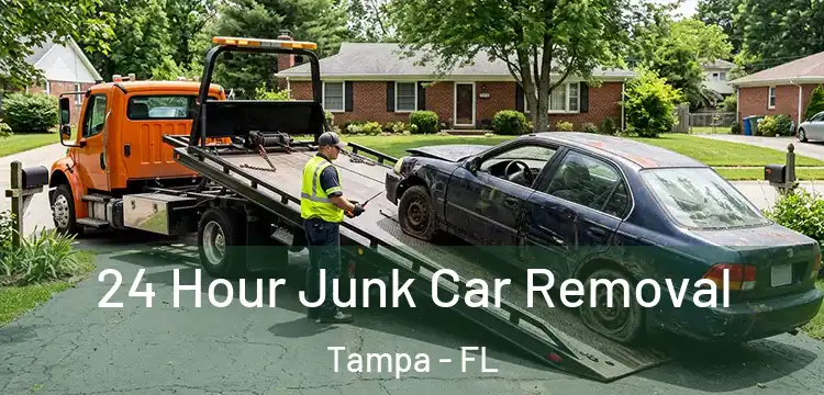 24 Hour Junk Car Removal Tampa - FL