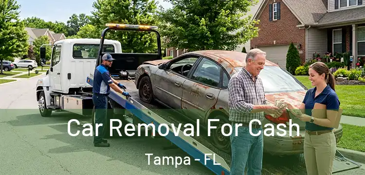 Car Removal For Cash Tampa - FL